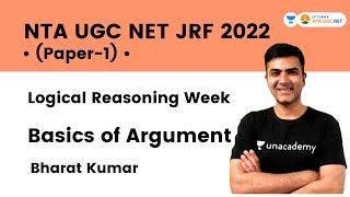 Basics of Argument | Logical Reasoning Week |  NTA UGC NET JRF 2022 | Bharat Kumar