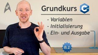 Variablen, Initialisierung, Ein- und Ausgabe  - "Grundkurs C++"