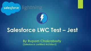 What is JEST  & creating JEST infrastructure |  LWC full course  | #jest #JESTinLWC #lwc