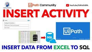 Insert Data from Data Table to SQL Table in UiPath | Insert Activity | SQL Automation | UiPathRPA