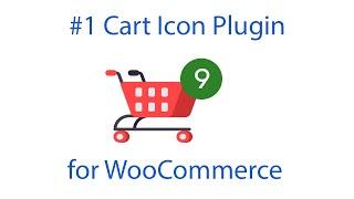 #1 Cart Icon Plugin For WooCommerce