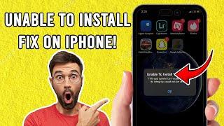 Fix Unable to Install an App on iPhone 2024 | Fix This App Cannot Be Installed on iOS