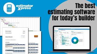 EstimatorXpress Overview Video  - The best estimating software for builders