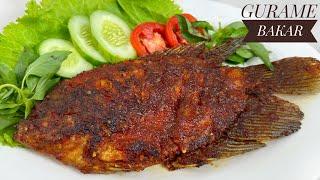 RESEP GURAME BAKAR ENAKK!! BUMBU OLESNYA JUARAAAK