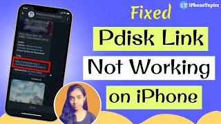 Solved: Pdisk Link Not Opening on iPhone