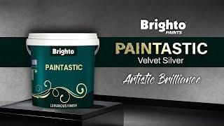 Unleashing the Elegance of PAINTASTIC Velvet Silver | Brighto Paints