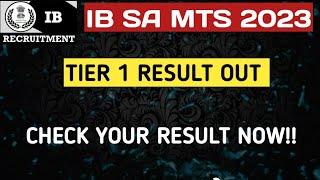 ib sa mts result 2023|| ib sa mts result 2024||ib sa mts tier 1 result 2023