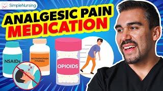 Pharmacology Analgesics - Opioids, NSAIDS, Tylenol - Nursing RN PN (MADE EASY)