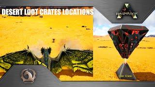 Ark Survival Evolved - Desert Loot Crates on Ragnarok