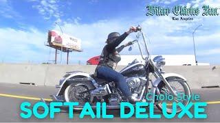 Cruising on the "Cholo Style" Softail Deluxe