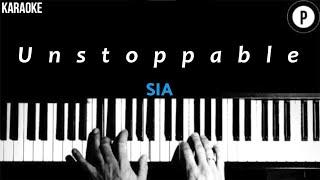 SIA - Unstoppable KARAOKE Slowed Acoustic Piano Instrumental COVER LYRICS