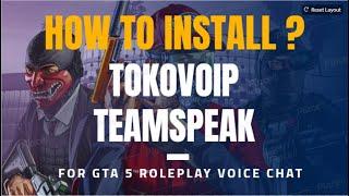 HOW TO INSTALL TOKOVOIP AND TEAMSPEAK FOR VOICE CHAT ? | Gta 5 Legacy Roleplay