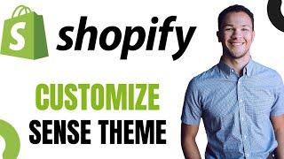 How to Customize Shopify Sense Theme