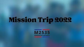 DR Missions Trip 2022