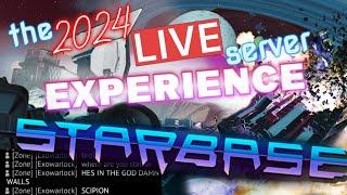 The 2024 LIVE server EXPERIENCE in Starbase