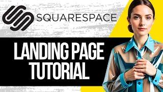 Squarespace Landing Page Tutorial for Beginners | How to Create a Landing Page on Squarespace 2025