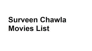 Surveen Chawla Movies List - Total Movies List