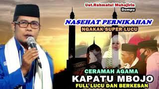 CERAMAH AGAMA...NASEHAT PERNIKAHAN FULL ( Ust.Rahmatul Muhajirin ) LUCU DAN BERKESAN