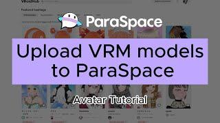 Upload VRM models to ParaSpace