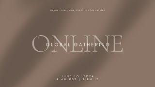 Global Gathering Online - Shavuot, 2024