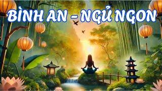  "10 Phút Nhạc Thiền – Thư Giãn & Ngủ Ngon Trong Bình An ️"