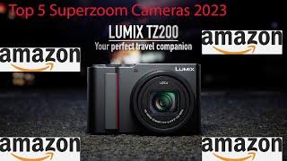 Top 5 Super Zoom Digital Camera 2023 You Have To see