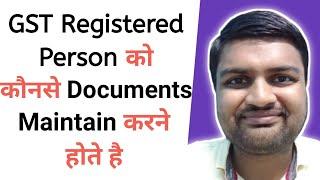 Documents Shall Be Maintained By GST Registered Person | Aapka Accountant