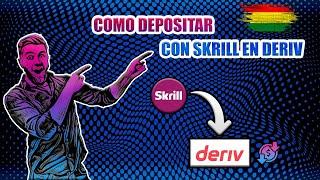 Deposita de skrill a deriv en Bolivia 2024