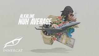 Alkaline - Nuh Average (Cover Video)