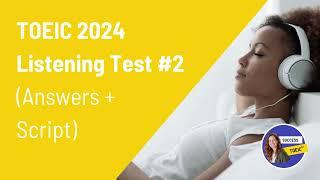 TOEIC Full listening test 2024 (answers + transcript) #2