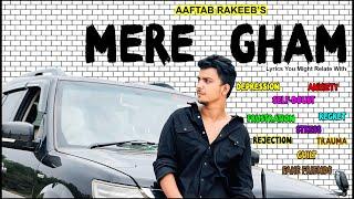 Mere Gam | Official Video By Aaftab Rakeeb | Aaftab Vlogs