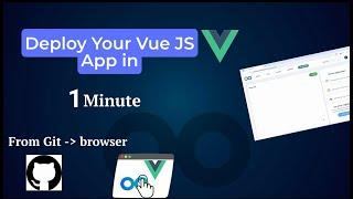 Fastest Way To Deploy Your VueJS App