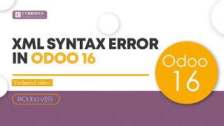 How to Fix XML SyntaxError in Odoo 16 | XMLSyntaxError: Opening and ending tag mismatch