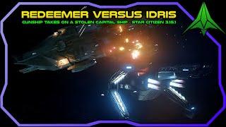 Redeemer Gunship Multicrew VS Idris Capital Ship - Full Fight | Star Citizen 3.15.1