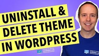 How To Uninstall A Theme On WordPress - How To Delete A Theme In WordPress