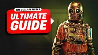 Outlast Trials - Ultimate Beginners Guide | How To Have The Perfect Start