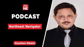 India Today NE PODCAST: Northeast Navigator || Can Northeast become India's leading tourism hotspot?