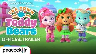 TEA TOWN TEDDY BEARS | Official Trailer