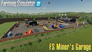 FS22  Build FS Miner's Garage  Farming Simulator 22 Mods