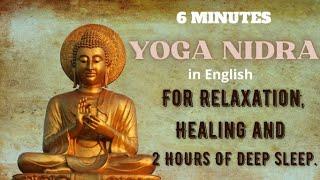 Yoga Nidra(English)  Close your eyes and allow yourself to be guided into deep relaxation