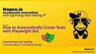 How to Automatically Create Tests with Playwright Bot