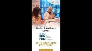 Health & Wellness event at Dubai Airport Free Zone, hosted by Elite Body Home Poly Clinic