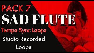 Sad flute loop Pack 7 + free sample packs + flute loop kits | free flute sample kit  #ybloopspack