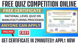 Free Quiz Competition with E-Certificate | National Level Quiz Manufacturing Processes Certificate