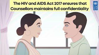 The HIV and AIDS Act 2017 ensures that Counsellors maintains full confidentiality