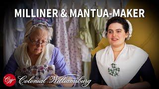 18th-Century Millinery & Mantua-Making in Colonial Williamsburg