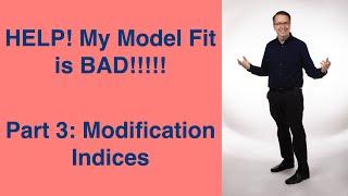 Help! CFA Model Fit Part 3, Modification Indices