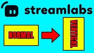 Streamlabs Vertical Plugin ALTERNATIVE FREE 2024