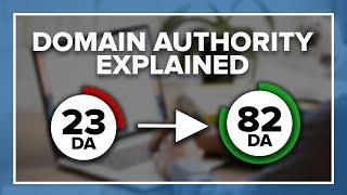 Domain Authority: What You Need to Know (2022)
