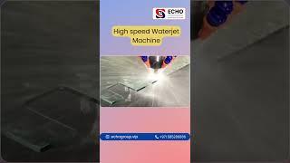 High Pressure Glass Waterjet Machine - Echomachineglass #waterjetmachine #echomachineglass